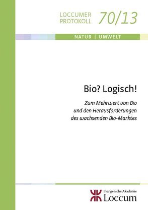 Bio? Logisch! von Müller,  Monika C.M., Stiffel,  Bettina