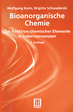 Bioanorganische Chemie von Kaim,  Wolfgang, Schwederski,  Brigitte