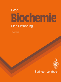 Biochemie von Bieger-Dose,  A., Dose,  Klaus