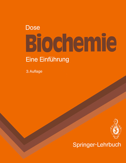 Biochemie von Bieger-Dose,  A., Dose,  Klaus