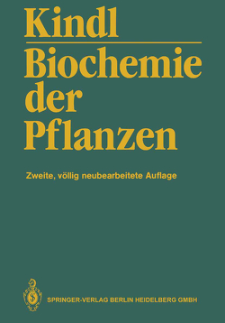 Biochemie der Pflanzen von Kindl,  Helmut