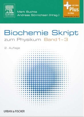 Biochemie Skript Band 1-3 von Buchta,  Mark, Sönnichsen,  Andreas C.