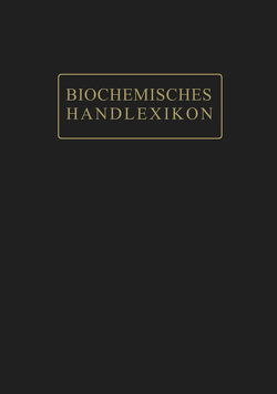 Biochemisches Handlexikon von Abderhalden,  Emil, Mahn,  Herbert, Rossner,  Ernst, Sickel,  Hans