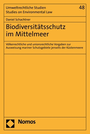 Biodiversitätsschutz im Mittelmeer von Schachtner,  Daniel