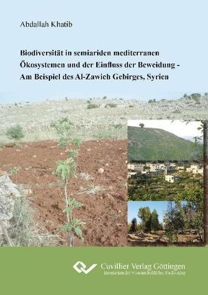 Biodiversität in seiariden mediterranen Ökosystemen und der Einfluss der Beweidung von Khatib,  Abdallah