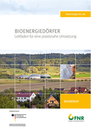 Bioenergiedörfer von Fachagentur Nachwachsende Rohstoffe e. V.