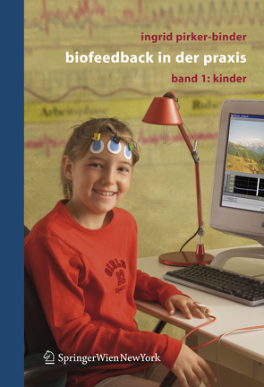 Biofeedback in der Praxis von Pirker-Binder,  Ingrid