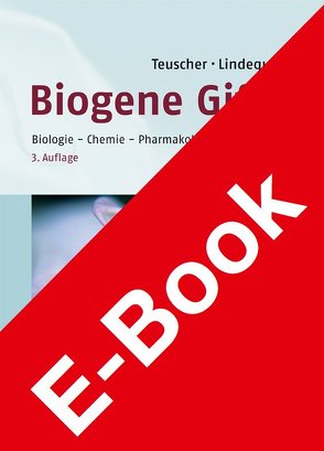 Biogene Gifte von Lindequist,  Ulrike, Teuscher,  Eberhard