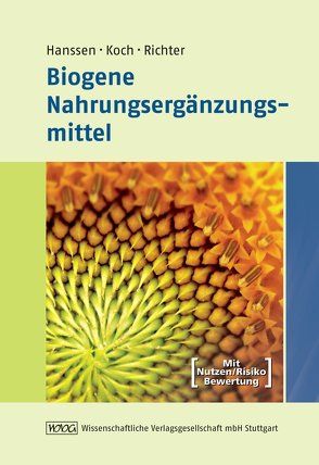 Biogene Nahrungsergänzungsmittel von Hanssen,  Hans-Peter, Koch,  Angelika, Richter,  Rita