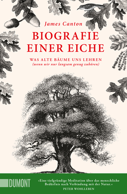 Biografie einer Eiche von Blind,  Sofia, Canton,  James