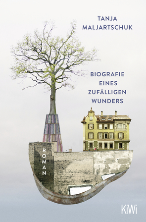 Biografie eines zufälligen Wunders von Kauk,  Anna, Maljartschuk,  Tanja