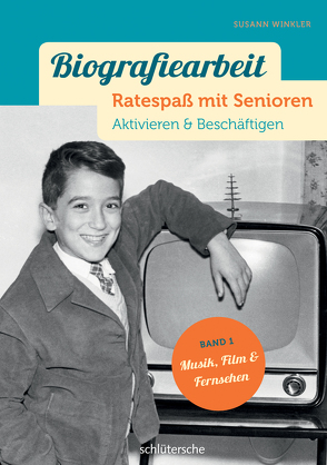 Biografiearbeit – Ratespaß mit Senioren von Winkler,  Susann