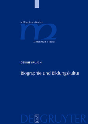 Biographie und Bildungskultur von Pausch,  Dennis