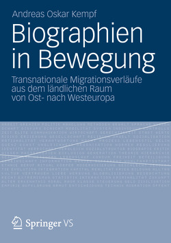 Biographien in Bewegung von Kempf,  Andreas Oskar