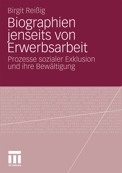 Biographien jenseits von Erwerbsarbeit von Reißig,  Birgit