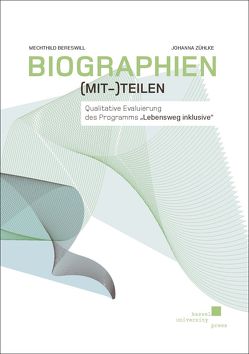 Biographien (mit-)teilen von Bereswill,  Mechthild, Zühlke,  Johanna