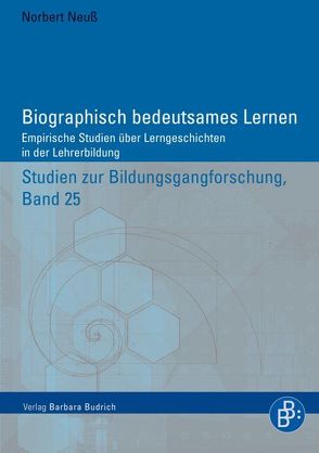 Biographisch bedeutsames Lernen von Neuß,  Norbert