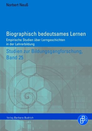 Biographisch bedeutsames Lernen von Neuß,  Norbert