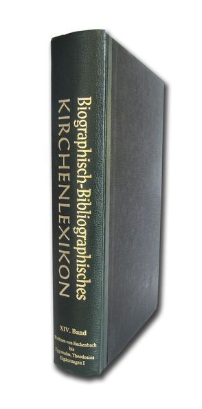 Biographisch-Bibliographisches Kirchenlexikon. Ein theologisches Nachschlagewerk / Biographisch-Bibliographisches Kirchenlexikon. Ein theologisches Nachschlagewerk von Bautz,  Traugott