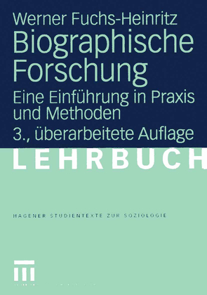 Biographische Forschung von Fuchs-Heinritz,  Werner