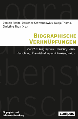 Biographische Verknüpfungen von Alheit,  Peter, Bremer,  Helmut, Demmer,  Julia, Draxl,  Anna-Katharina, Dressel,  Gert, Hanses,  Andreas, Hinrichsen,  Merle, Hof,  Christiane, Kelle,  Helga, Kluchert,  Gerhard, Lange-Vester,  Andrea, Messerschmidt,  Astrid, Müller,  Günter, Niemeyer,  Beatrix, Postner,  Amos, Riemann,  Gerhard, Rothe,  Daniela, Sander,  Kirsten, Schütze,  Fritz, Schwendowius,  Dorothee, Thoma,  Nadja, Thon,  Christine, Universität Bielefeld