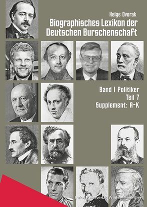 Biographisches Lexikon der Deutschen Burschenschaften / Supplement A-K von Dvorak,  Helge