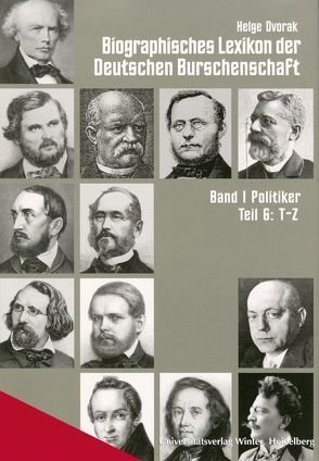 Biographisches Lexikon der Deutschen Burschenschaften / T-Z von Dvorak,  Helge