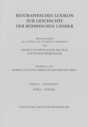 Biographisches Lexikon zur Geschichte der böhmischen Länder. Band IV, Lieferung 5. von Kunštát,  Miroslav, Melville,  Ralph, Winkelbauer,  Thomas