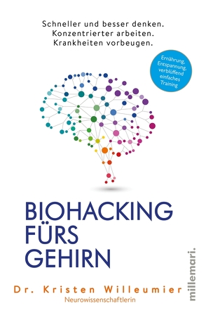 Biohacking fürs Gehirn von Willeumier,  Kristen