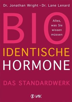 Bioidentische Hormone von Lenard,  Lane, Oechsler,  Rotraud, Wright,  Jonathan