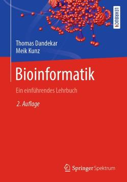 Bioinformatik von Dandekar,  Thomas, Kunz,  Meik