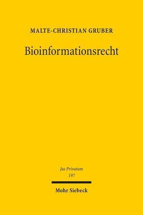 Bioinformationsrecht von Gruber,  Malte-Christian