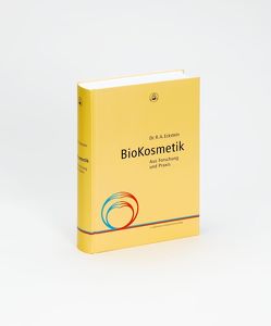 BioKosmetik von Eckstein,  Gerd, Eckstein,  Richard Adam, Jastro,  Holger, Schnepp,  Werner