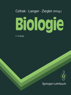 Biologie von Baron,  D., Blüm,  V., Czihak,  G., CZIHAK,  GERHARD, Gottschalk,  G., Hassenstein,  B., Hauenschild,  C., Haupt,  W., Jacobs,  J., Kümmel,  G., Lange,  O.L., Langer,  H., Langer,  Helmut, Linskens,  H.F., Nachtigall,  W., Neumann,  D., Osche,  G., Rathmeyer,  W., Rautenberg,  W., Schopfer,  P., Sitte,  P., Walter,  H., Weberling,  F., Wieser,  W., Ziegler,  H., Ziegler,  Hubert, Ziswiler,  V.