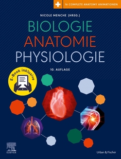 Biologie Anatomie Physiologie + E-Book von Menche,  Nicole, Raichle,  Gerda