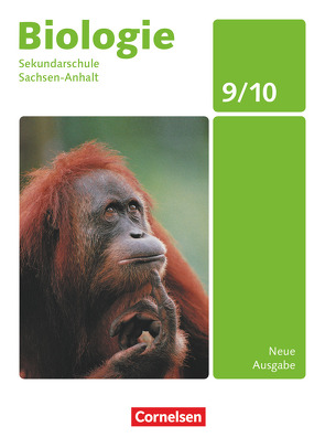 Biologie – Ausgabe Volk und Wissen – Sekundarschule Sachsen-Anhalt – Neue Ausgabe – 9./10. Schuljahr von Budde,  Julia, Dorn,  Renate, Eckerskorn,  Elisabeth, Freiman,  Thomas, Gräbe,  Gabriele, Grimmer,  Anja, Hampl,  Udo, Hertzsch,  Uwe