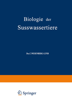 Biologie der Süsswassertiere von Storch,  O, Wesenberg-Lund,  C.