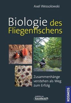 Biologie des Fliegenfischens von Wessolowski,  Axel