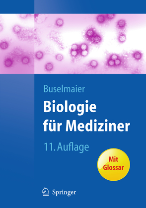 Biologie für Mediziner von Buselmaier,  Werner