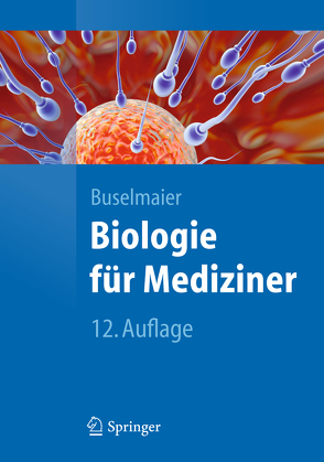 Biologie für Mediziner von Buselmaier,  Werner