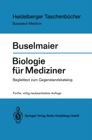 Biologie für Mediziner von Buselmaier,  W.