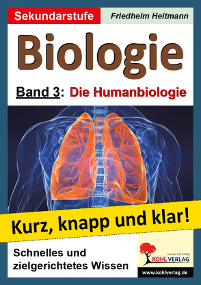 Biologie – Grundwissen kurz, knapp und klar! von Heitmann,  Friedhelm, Roleff-Scholz,  Dorle