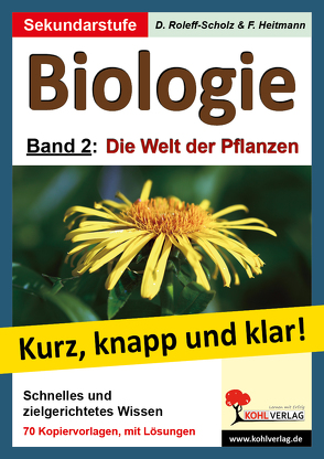 Biologie – Grundwissen kurz, knapp und klar! von Heitmann,  Friedhelm, Roleff-Scholz,  Dorle