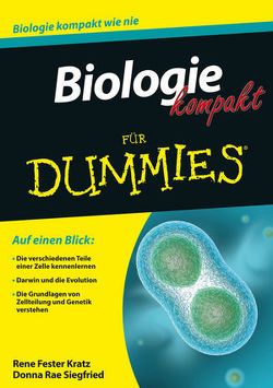 Biologie kompakt für Dummies von Fester Kratz,  Rene, Siegfried,  Donna Rae