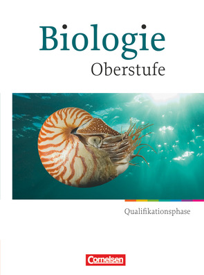 Biologie Oberstufe – Hessen und Nordrhein-Westfalen – Qualifikationsphase von Born,  Anne, Engelhardt,  Brigitte, Esders,  Stefanie, Gnoyke-Sitterz,  Andrea, Gräbe,  Gabriele, Kleesattel,  Walter, Weber,  Ulrich, Wolf,  Astrid