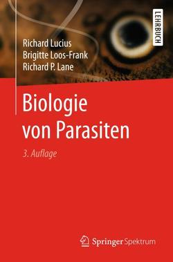 Biologie von Parasiten von Lane,  Richard P., Loos-Frank,  Brigitte, Lucius,  Richard