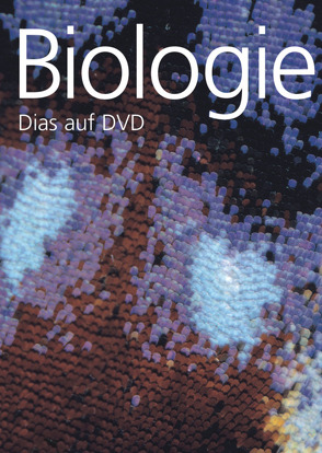 Biologie / Dias auf DVD von Wildermuth,  Hansruedi