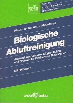 Biologische Abluftreinigung von Fischer,  Klaus