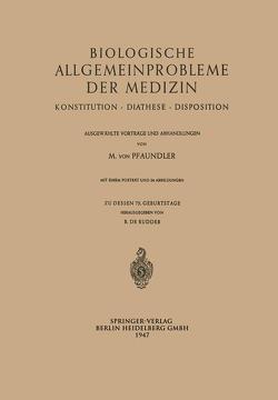 Biologische Allgemeinprobleme der Medizin von Pfaundler,  Meinhard