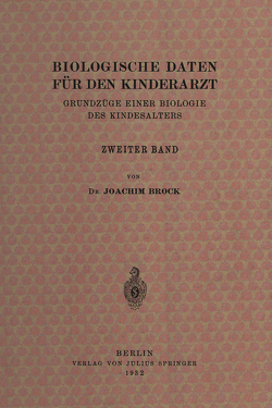 Biologische Daten für den Kinderarzt von Brock,  Joachim, Peiper,  Albrecht, Thomas,  Erwin